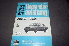 Reparaturanleitung Reparaturhandbuch  Audi 80 B2 Typ 81 Diesel erstklassig