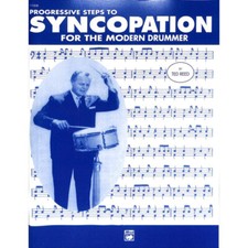Progressive Steps to Syncopation for the Modern Drummer von Ted Reed