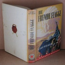 Clay Fisher - Die fremde Flagge - Lockender Westen