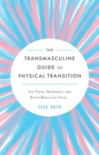 The Transmasculine Guide to
