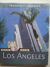 Traumziel Amerika. Los Angeles. Südkalifornien (Edition USA) Südkalifornien Vied