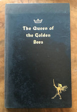 The Queen of the Golden Bees A