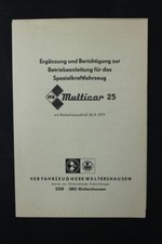alter Druck Ergänzung u Berichtigung Betriebsanleitung Multicar M25 old vintage