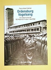 Ordensburg Vogelsang: Die Geschichte der NS-Kaderschmiede Buch Ch. Links Verlag