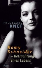 Romy Schneider - Betrachtungen