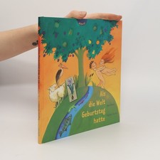 Als die Welt Geburtstag