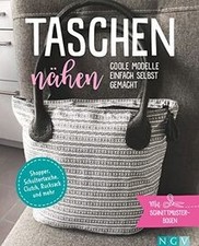 Taschen nähen - Coole Modelle