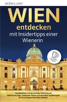 Reiselust wien entdecken mit - reiselust,
