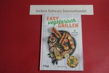 Easy vegetarisch grillen : 70