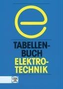 Tabellenbuch elektrotechnik - tabellenbuch,
