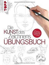 Die Kunst des Zeichnens - Übungsbuch: Mit gezieltem... | Buch | Zustand sehr gut