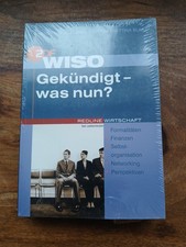 WISO Gekündigt - was nun?