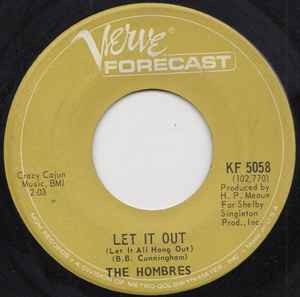 The hombres let out - the,