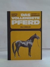 Das vollendete Pferd