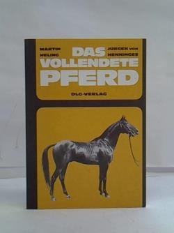 Das vollendete pferd - das,