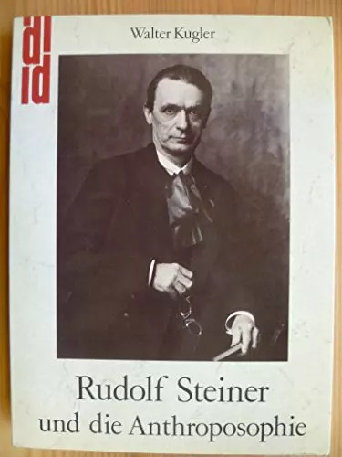 Rudolf steiner und die - steiner,