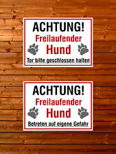 Achtung Freilaufender Hund Tor bitte geschlossen halten Schild mit Befestigung