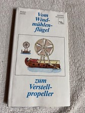 Vom Windmühlenflügel zum Verstellpropeller von Rainer Jacobi  | 📕 490