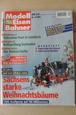 ModellEisenBahner Dezember 1997 Sachsens starke Weihnachtsbäume