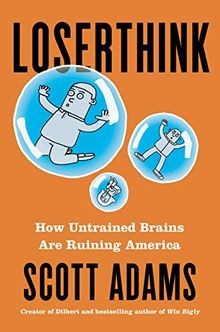 Loserthink how untrained - how,