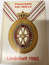 PRINZEN-GARDE KÖLN 1906 e.V. -  LIEDERHEFT 1985 - , Karneval in Köln