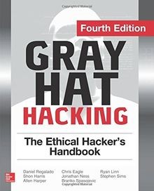 Gray hat hacking the ethical - hacking:,
