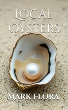Local oysters paperback - -,