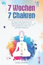 7 Wochen 7 Chakren - Mit Yoga
