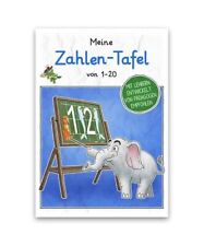 Meine Zahlen-Tafel von 1-20 Grundschrift: Schreiblernheft in DINA 5, auf 120g/m?