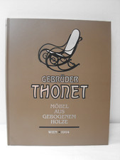Gebrüder Thonet - Möbel aus gebogenem Holze Wien 1904