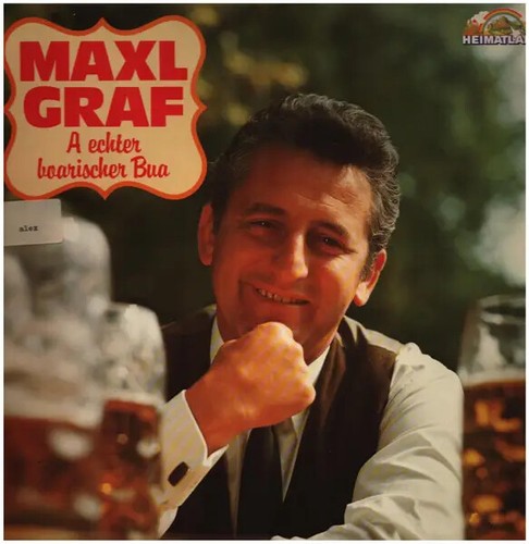 Maxl graf echter - a, boarischer