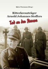Tod an der NARWA - Arnold Stoffers - RKT - Division Nordland - Ostfront