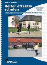 Reiter effektiv schulen - , |