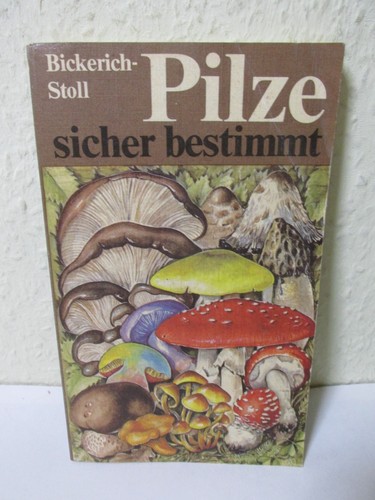Pilze sicher bestimmen ddr - pilze,