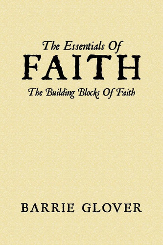 The essentials faith - essentials, of