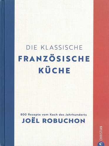 Joel robuchon die - robuchon:, klassische