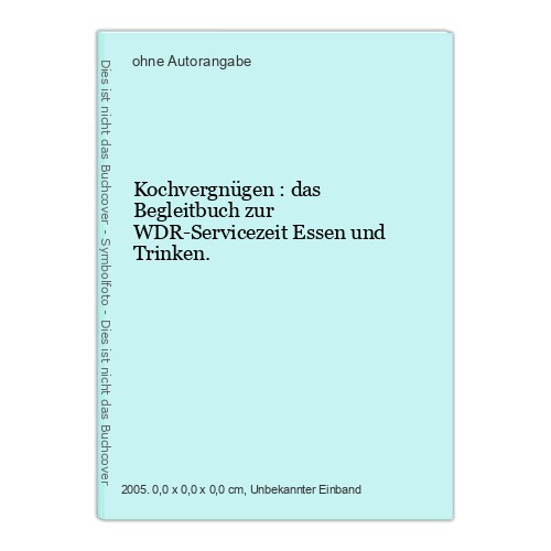 Kochvergnügen das - :,
