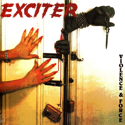 Exciter violence and force - -,