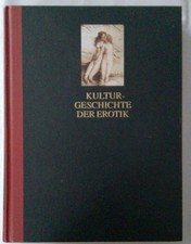 Kulturgeschichte der Erotik