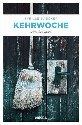 Kehrwoche schwaben krimi - kehrwoche:,