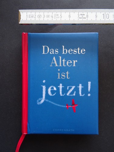 Das beste alter ist - beste,