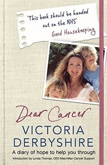 Dear cancer diary of hope - cancer:,