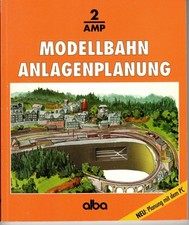 Modellbahn Anlagenplanung mit dem PC, AMP Bd. 2, alba