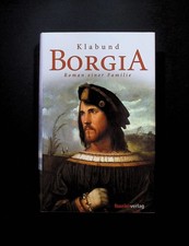Borgia : Roman einer Familie