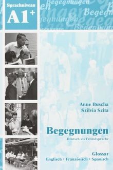 Begegnungen glossar von - a1+,