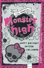 Monster High - Happy Birthday unterm Vollmond by... | Book | condition very good