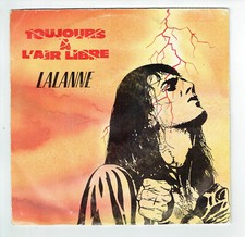 Francis Lalanne 45 Runden 7 " Toujours A L'Air Frei - der Letzte Jour De La