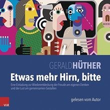 Etwas mehr Hirn, bitte: Eine Einladung zur Wiederentd... | Book | condition good