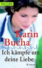 Ich kämpfe um deine Liebe