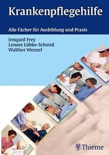 Krankenpflegehilfe von Frey, Irmgard, Schmid, Lenore | Buch | Zustand gut